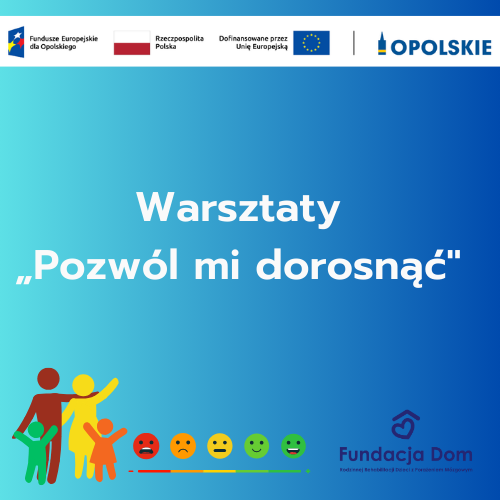 Warsztaty Pozwól mi dorosnąć