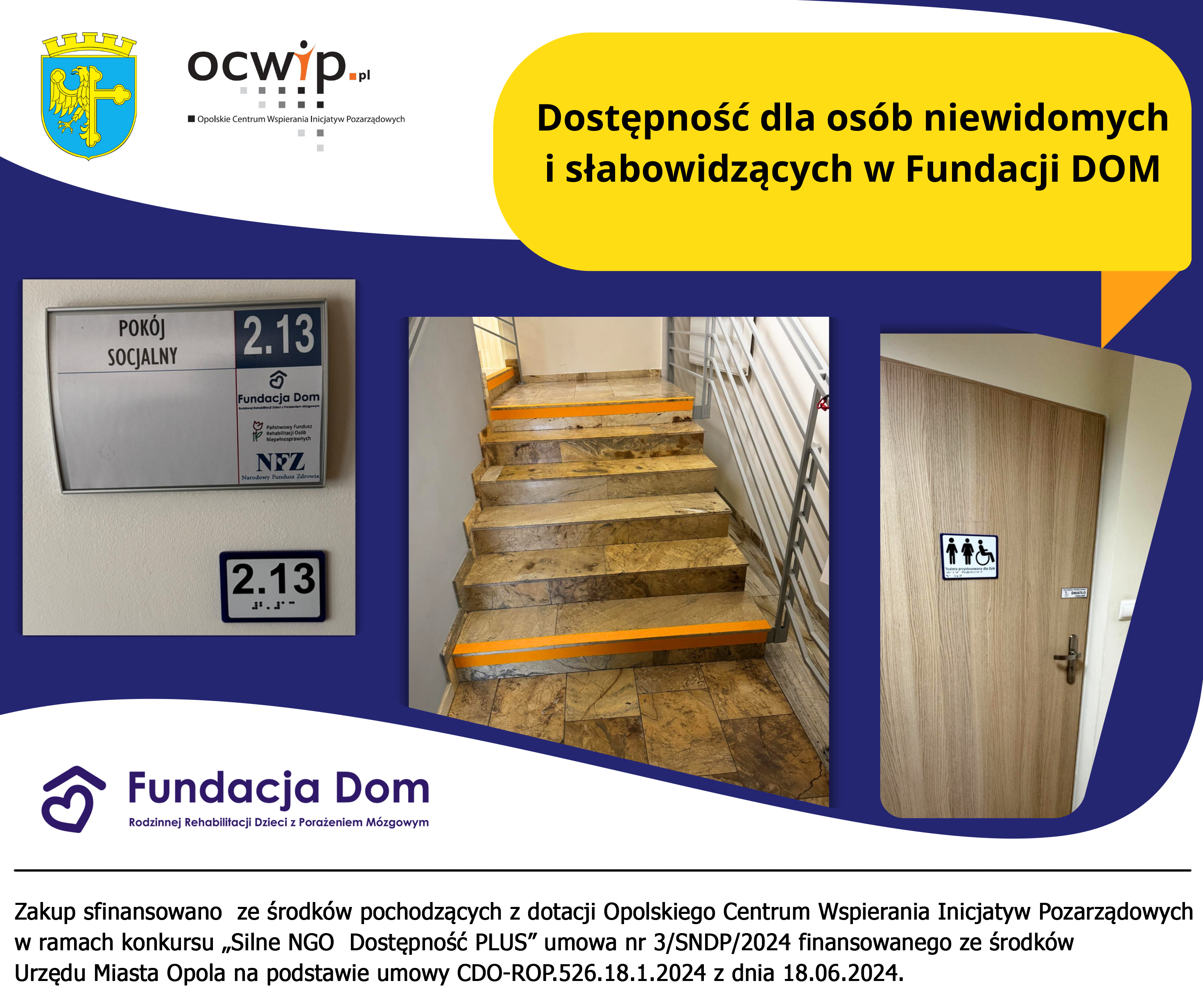 Plakat przedstawia udogodnienia w Fundacji Dom dla osób niewidzących i niedowidzących